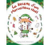 La Recette d'un Merveilleux Noël