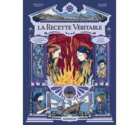 La recette véritable - La Recette véritable : la quête d un céramiste prodige et de sa fille intrépi - Berenger Thouin - Dargaud - relié - Bande dessinée
