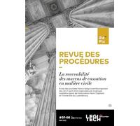 La recevabilité des moyens de cassation en matière civile