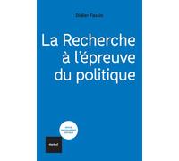 La recherche à l'épreuve du politique - Didier Fassin - Textuel - broché - Essai