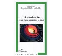 La recherche-action et les transformations sociales - Michel Liu - L'harmattan - broché - Essai