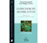 La recherche - Affaire d'Etat Martin Benninghoff (Auteur), Jean-Philippe Leresche (Auteur)