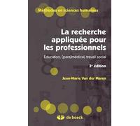 La recherche appliquée pour les professionnels: Éducation, (para)médical, travail social