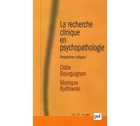 La recherche clinique en psychopathologie: Perspectives critiques