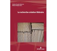 La recherche-création littéraire