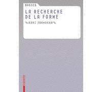 La recherche de la forme