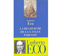 La Recherche de la langue parfaite dans la culture européenne