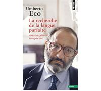 La Recherche de la langue parfaite dans la culture européenne - Umberto Eco - Points - Poche - Essai
