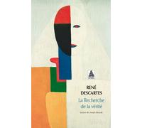 La recherche de la vérité par la lumière naturelle Par la lumiere naturelle - René Descartes - Actes sud - Poche - Roman