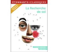 La Recherche de soi Collectif (Auteur), Nicolas Voeltzel (Edité par), Anne Princen (Edité par)