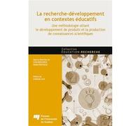 La recherche-développement en contextes éducatifs Léna Bergeron (Editeur général), Nadia Rousseau (Editeur général), Bergeron lena (Auteur)