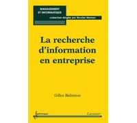 La recherche d'information en entreprise - Nicolas Manson - Hermes Science Publications - broché - Etude