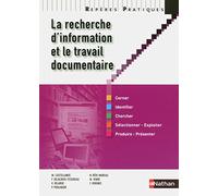 La recherche d'information et le travail documentaire