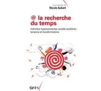 @ La recherche du temps Nicole Aubert (Auteur)