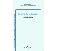 La recherche en éducation: Pluralité et complexité