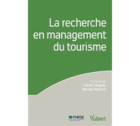 La recherche en management du tourisme 2019 - Cécile Clergeau - Vuibert - broché - Guide