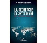 La Recherche En Santé Humaine - Une Fracture Nord-Sud