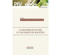 La Recherche en SHS (Sciences Humaines et Sociales) et les Enjeux de Sociétés