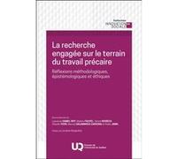 La recherche engagée sur le terrain du travail précaire Laurence Hamel-Roy (Editeur général), Rabih Jamil (Auteur), Manuel Salamanca Cardona (Auteur), Cheolki Yoon (Auteur), Yanick Noiseux (Auteur)