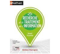 La recherche et le traitement de l'information – Repères pratiques
