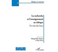 La recherche et l'enseignement en éthique Edwige Aucharles (Collection dirigée par), Marc Piévic (Collection dirigée par)