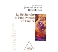 La Recherche et l'Innovation en France FutuRIS 2012 - Jacques Lesourne - Odile Jacob - broché - Etude