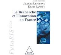 La Recherche et l'Innovation en France Jacques Lesourne (Auteur), Denis Randet (Auteur)