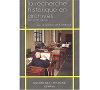 La recherche historique en archives - XIXe et XXe siècles