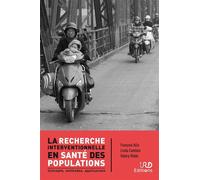 La recherche interventionnelle en santé des populations Concepts, méthodes, applications - François Alla - Ird Eds - broché - Guide