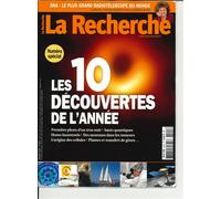 La Recherche N°555 Les 10 decouvertes de l'année - janvier 2020 Janvier 2020 - Collectif - La Recherche Sophia Publications - broché - Revue