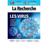 La Recherche N°576 : Les virus - Janvier-Mars 2024 - Collectif - La Recherche Sophia Publications - broché - Revue
