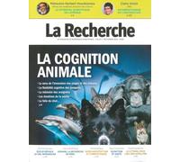 La Recherche n°578 : La cognition animale Juin-Juillet 2024