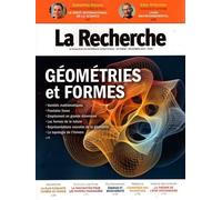 La Recherche n°579 : Géométries et formes - Octobre-Décembre 2024 - Collectif - La Recherche Sophia Publications - broché - Revue