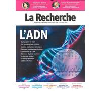 La Recherche n°585 : L'ADN - Avril/Juin 2026 - La Recherche - La Recherche Sophia Publications - broché - Revue