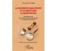 Tionyélé Fayama – La recherche qualitative et sa mixité avec la quantitative – Entretien – Broché