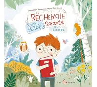 La recherche très, très, très savante de Léon