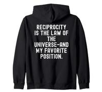 la réciprocité est la Loi de l'univers et Mon préféré Sweat à Capuche