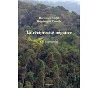 La réciprocité négative. Les Tupinamba