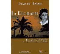 La Récitante, Camus retrouvé, Nice et la Drôme, 1940-1944