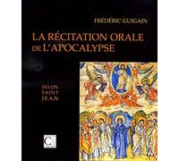 La récitation orale de l’Apocalypse selon saint Jean