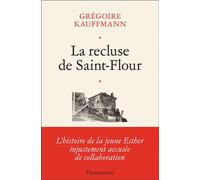 La recluse de Saint-Flour - Grégoire Kauffmann - Flammarion - ebook (ePub) - Essai