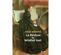 La recluse de Wildfell Hall - Anne Brontë - Libretto - broché - Roman