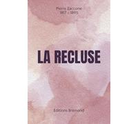 La Recluse (Illustré)