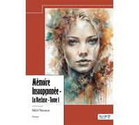 La Recluse - Tome 1 Mémoire Insoupçonnée - Mich'Neveux - Nombre 7 - relié - Roman