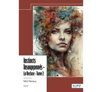 La Recluse - Tome 2 Instincts insoupçonnés - Mich'Neveux - Nombre 7 - relié - Roman
