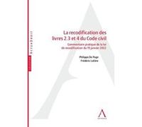 La recodification des livres 2.3 et 4 du Code civil Philippe de Page (Auteur), Frédéric Lalière (Auteur)