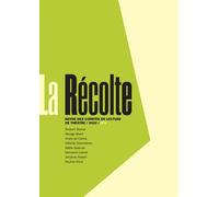 La récolte N 4 Revue des comités de lecture de théâtre - La Récolte - Solitaires Intempestifs - broché - Revue