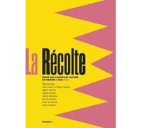 La Récolte - Revue Des Comités De Lecture De Théâtre 2020 N2
