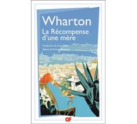 Edith Wharton – La Récompense d'une mère – Traduction Louis Gillet – Flammarion