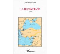 La récompense - Léna Murgu-Adam - L'harmattan - broché - Récit